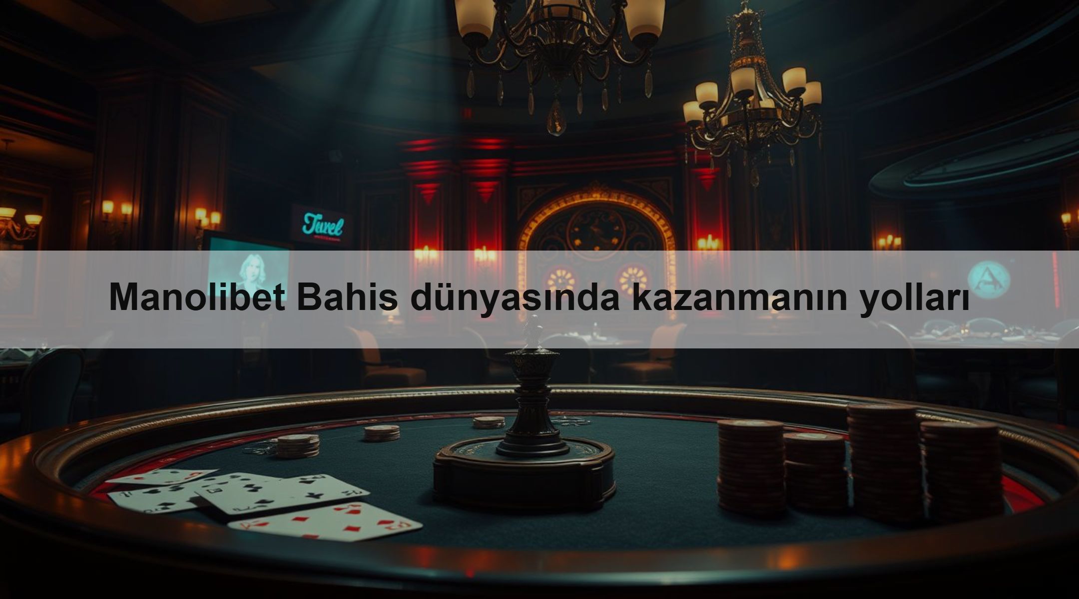 Manolibet Bahis dünyasında kazanmanın yolları